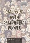Dialogue with Delightful People - Book