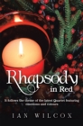Rhapsody in Red : It Follows the Theme of the Latest Quartet Featuring Emotions and Colours - eBook
