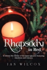 Rhapsody in Red : It Follows the Theme of the Latest Quartet Featuring Emotions and Colours - Book