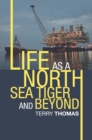 Life as a North Sea Tiger and Beyond - eBook