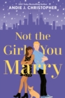 Not The Girl You Marry - Book