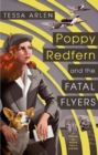 Poppy Redfern And The Fatal Flyers - Book