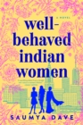 Well-Behaved Indian Women - eBook
