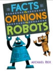 Facts vs. Opinions vs. Robots - Book
