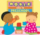 Rosie Goes to Preschool - Book