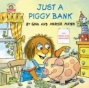 Just a Piggy Bank (Little Critter) - Book
