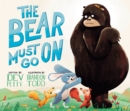 The Bear Must Go On - Book