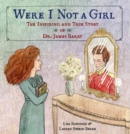 Were I Not A Girl - Book