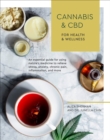 Cannabis and CBD for Health and Wellness - eBook