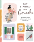 Get Started with Gouache - eBook