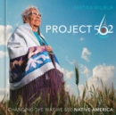 Project 562 : Changing the Way We See Native America - Book