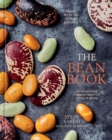 The Bean Book : 100 Recipes for Cooking with All Kinds of Beans, from the Rancho Gordo Kitchen - Book