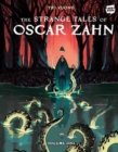 The Strange Tales of Oscar Zahn, Volume 1 [A Graphic Novel] - Book