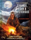 MrBallen Presents: Strange, Dark & Mysterious : The Graphic Stories - Book