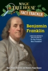 Benjamin Franklin : A Nonfiction Companion to Magic Tree House #32: To the Future, Ben Franklin! - Book
