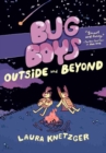 Bug Boys: Outside and Beyond - Book