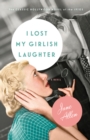 I Lost My Girlish Laughter - eBook