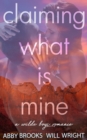 Claiming What Is Mine - Book