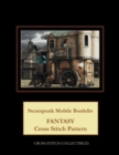 Steampunk Mobile Bordello : Fantasy Cross Stitch Pattern - Book
