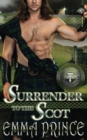 Surrender to the Scot (Highland Bodyguards, Book 7) - Book