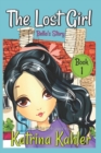 The Lost Girl - Book 1 : Bella's Story: Books for Girls Aged 9-12 - Book