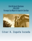 Libro Decimo de Bautismos (1814-1820) Parroquia San Miguel Arcangel de Cabo Rojo : Transcripcion y Analisis - Book
