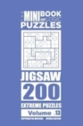 The Mini Book of Logic Puzzles - Jigsaw 200 Extreme (Volume 13) - Book