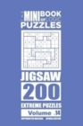 The Mini Book of Logic Puzzles - Jigsaw 200 Extreme (Volume 14) - Book