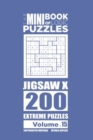 The Mini Book of Logic Puzzles - Jigsaw X 200 Extreme (Volume 15) - Book