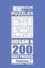 The Mini Book of Logic Puzzles - Jigsaw X 200 Easy (Volume 1) - Book