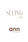Seeing God - Ann Elizabeth - Book