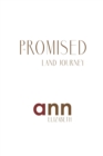 The Promised Land Journey - Ann Elizabeth - Book