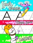 Ima Gonna Trace Some Letters : Letter Tracing Workbook, 52 Sheets of Practice Paper for Kids to Learn to Write the Capital and Lowercase Letters of the Alphabet, 1 Ruling, Preschool, Kindergarten, 1st - Book