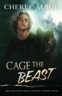 The Haunted High Series Book 4- Cage the Beast - Book