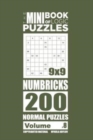 The Mini Book of Logic Puzzles - Numbricks 200 Normal (Volume 8) - Book
