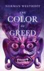 The Color of Greed : Erebus Tales, Book 2 - Book