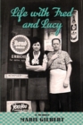 Life With Fred and Lucy : Growing Up in South Philly - Book