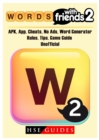 Words with Friends 2, Apk, App, Cheats, No Ads, Word Generator, Rules, Tips, Game Guide Unofficial - Book