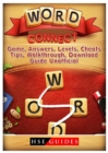 Word Connect Game, Answers, Levels, Cheats, Tips, Walkthrough, Download, Guide Unofficial - Book