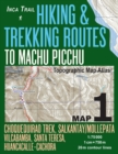 Inca Trail Map 1 Hiking & Trekking Routes to Machu Picchu Topographic Map Atlas Choquequirao Trek, Salkantay/Mollepata, Vilcabamba, Santa Teresa, Huancacalle-Cachora 1 : 75000: Trails, Hikes & Walks T - Book