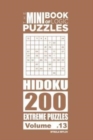 The Mini Book of Logic Puzzles - Hidoku 200 Extreme (Volume 13) - Book