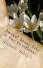 Awake! Speak Life 21 Day Devotional : Let's Be Intentional About Our Happiness. - Book