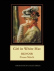 Girl in White Hat : Renoir Cross Stitch Pattern - Book
