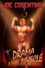 Drama Muscle : A Nicky and Noah Mystery - Book