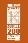 The Mini Book of Logic Puzzles - Sudoku X 200 Easy (Volume 4) - Book