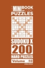 The Mini Book of Logic Puzzles - Sudoku X 200 Hard (Volume 10) - Book