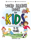 Word Search Books for Kids 9-12 : Word Search Puzzles for Kids Activities Workbooks age 9 10 11 12 year olds - Book
