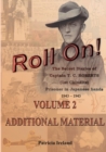 Roll On! : The Secret Diaries of Captain T. C. ROBERTS (1st Chindits) Prisoner in Japanese hands VOLUME 2: ADDITIONAL MATERIAL - Book