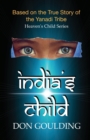 India's Child : Based on the True Story of the Yanadi Tribe - Book