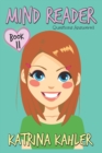 MIND READER - Book 11 : Questions Answered: (Diary Book for Girls aged 9-12) - Book